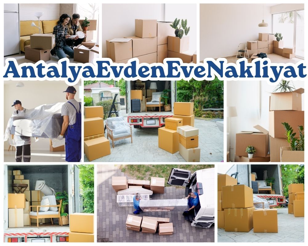 Antalya Kırkağaç Evden Eve Taşıma